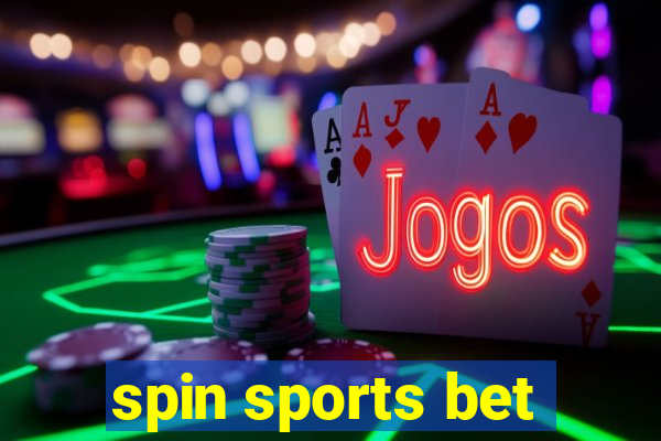 spin sports bet